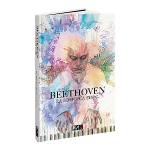 Brandon Montclare y Frank Marraffino - Libro "Beethoven. La sinfonía final"