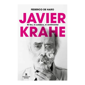 Federico de Haro - Libro "Javier Krahe. Ni feo, ni católico, ni sentimental"
