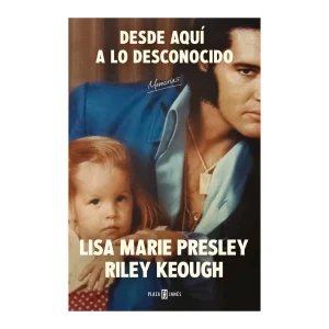 Lisa Marie Presley & Riley Keough - Libro "Lisa Marie Presley. Desde aquí a lo desconocido: Memorias"