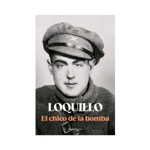 Loquillo - Libro "El chico de la bomba"