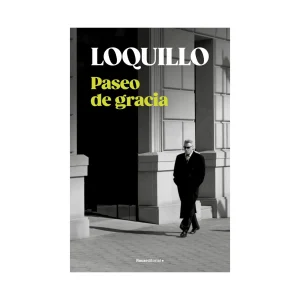 Loquillo - Libro "Paseo de Gracia"