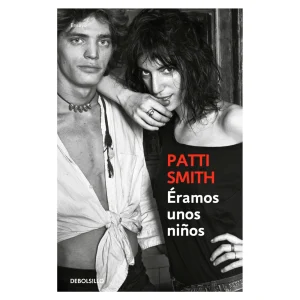 Patti Smith - Libro "Éramos unos niños"