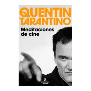 Quentin Tarantino - Libro "Meditaciones de cine"