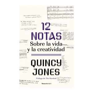 Quincy Jones - Libro "12 notas: sobre la vida y la creatividad"