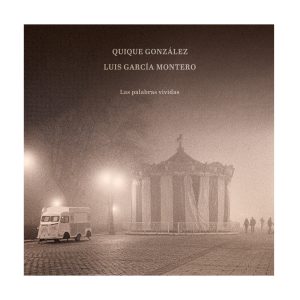 Quique Gonzalez - LP Vinilo "Las palabras vividas"
